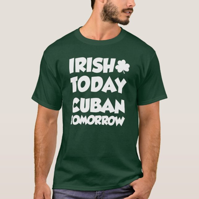 Irish Today Cuban Morgon (ON MÖRK) T Shirt (Framsida)