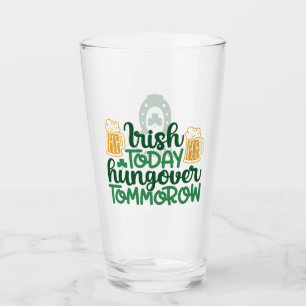 Irish Today Hangover Imorgon St patricks day Glaskopp
