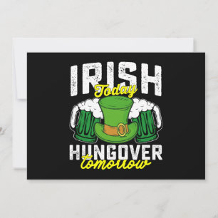 Irish Today Hungover Imorgon Funny St Patrick's Inbjudningar