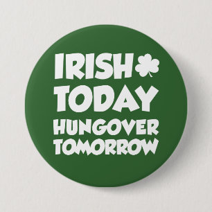 Irish Today Hungover Imorgon Grönt Knapp