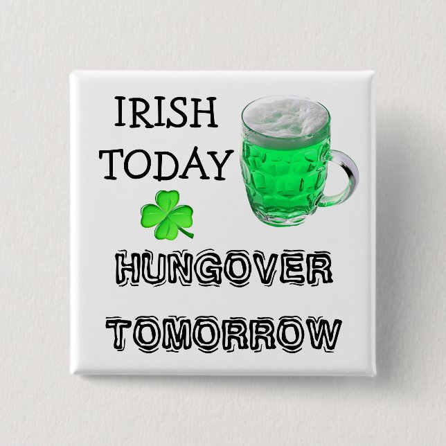 Irish Today, Hungover Imorgon St patrick's day Knapp (Framsida)