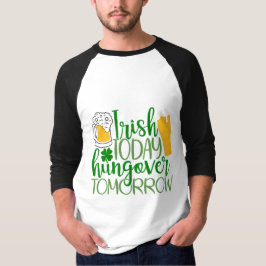 Irish Today, Hungover imorgon T Shirt