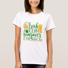 Irish Today, Hungover imorgon T Shirt