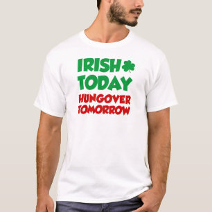 Irish Today Hungover imorgon Tee