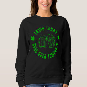 Irish Today Hungover Morgondagens konstverk St Pat T Shirt