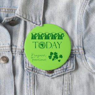 Irish Today Shamrock Beer Funny St. Patrick's Day Knapp