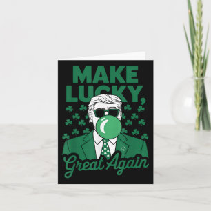 Irish Trump Funny St. Patricks Day Make Lucky Grea Kort