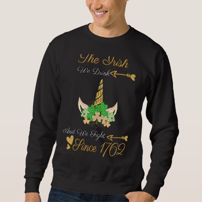 Irish We Drink We Fight 1762 Humor Lång Ärmad Tröja (Framsida)