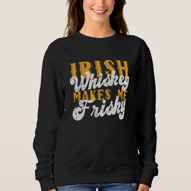 Irish Whiskey gör mig Frisky Saint patrick Day SA T Shirt (Framsida)