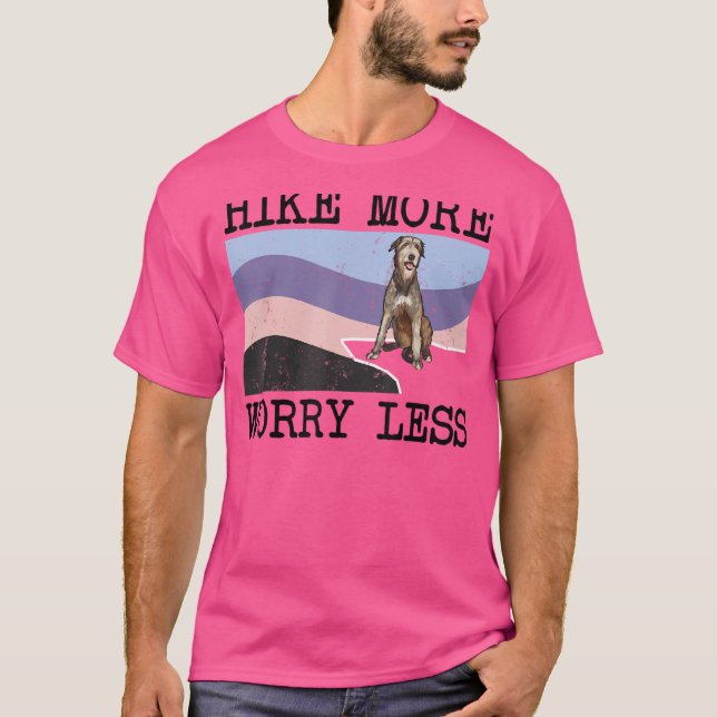 Irish Wolfhound Hike MER Worry Less Graphic Hikin T Shirt (Framsida)