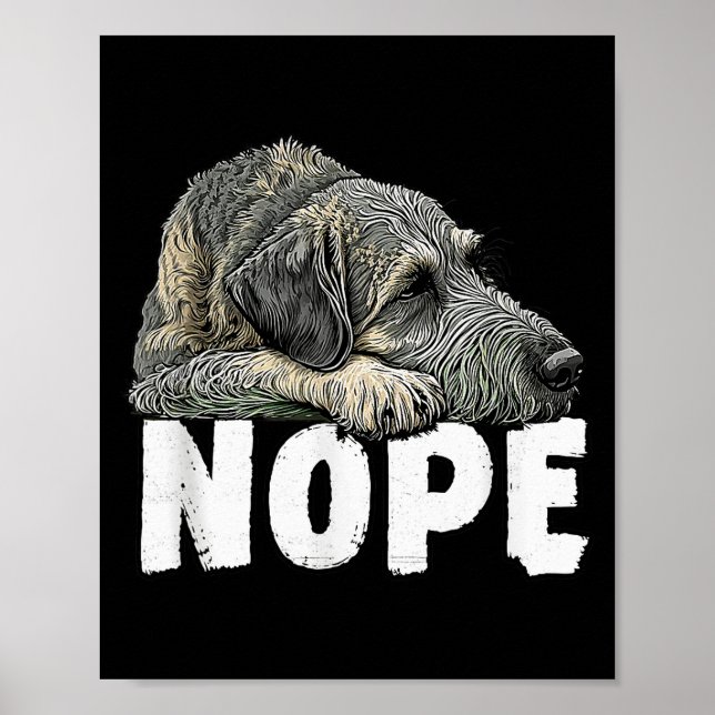 Irish Wolfhound Nope Funny Lazy Pet Dog Cute  Poster (Framsidan)