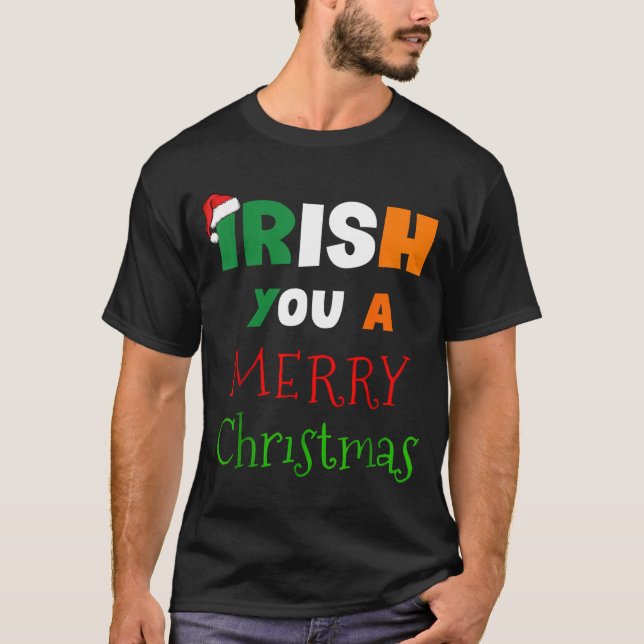 Irish You A Merry Christmas Ireland Flag Xmas Hat  T Shirt (Framsida)