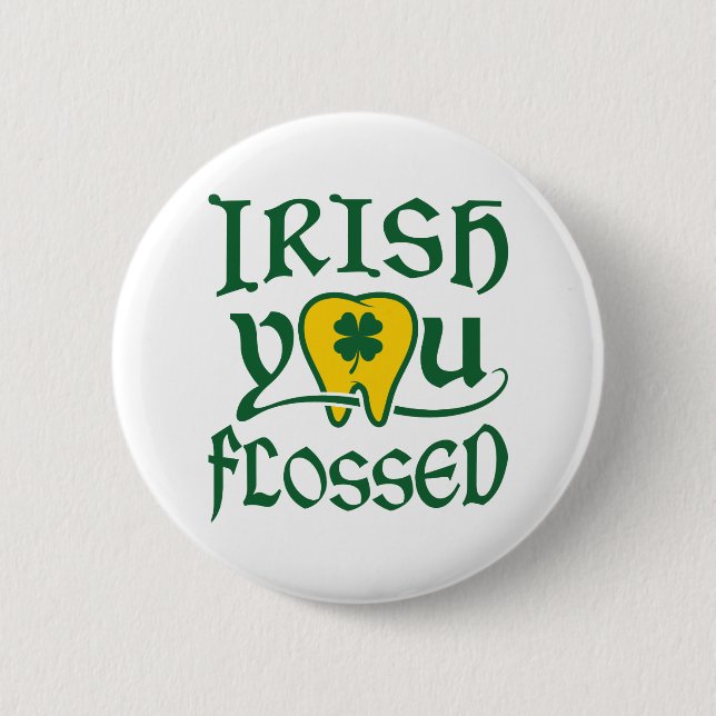 Irish You Flossed Dental St patricks day Knapp (Framsida)