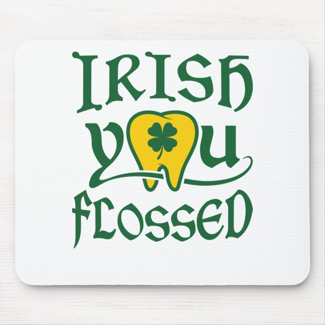 Irish You Flossed Dental St patricks day Musmatta (Framsidan)
