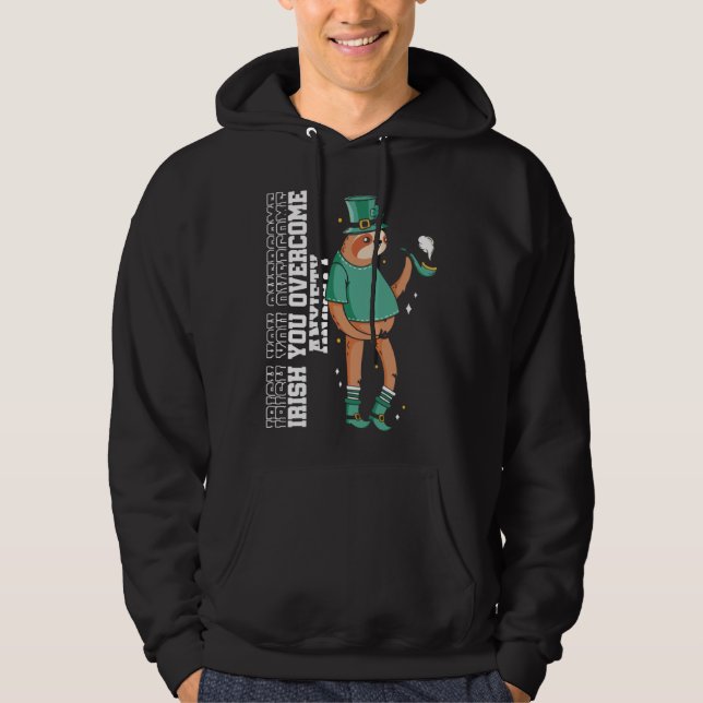 Irish You Overcome Anxiety Stress Awareness Sloth  Hoodie (Framsida)