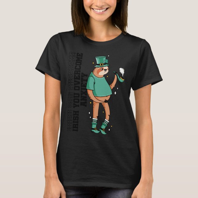 Irish You Overcome Anxiety Stress Awareness Sloth  T Shirt (Framsida)