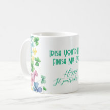 Irish You skulle låta mig Avsluta min kaffe
