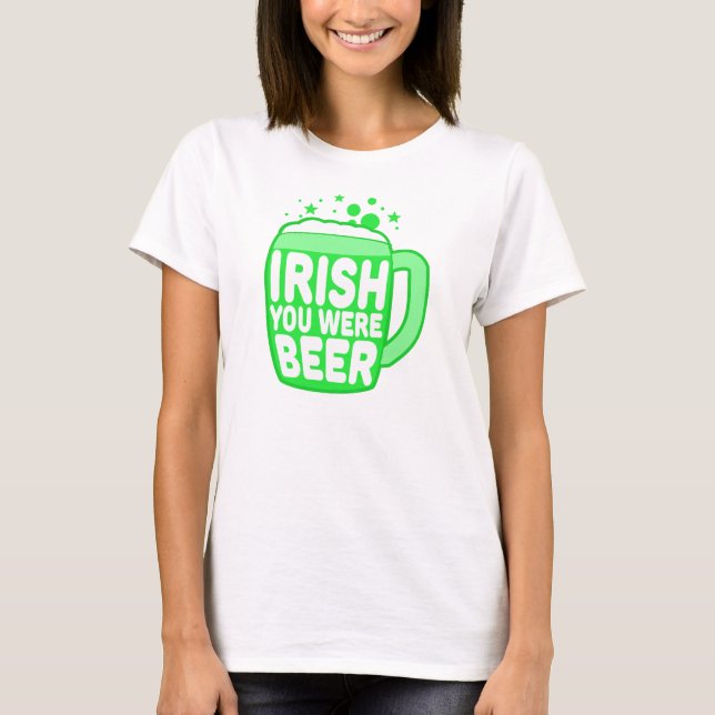 Irish You was Beer Tröja (Framsida)