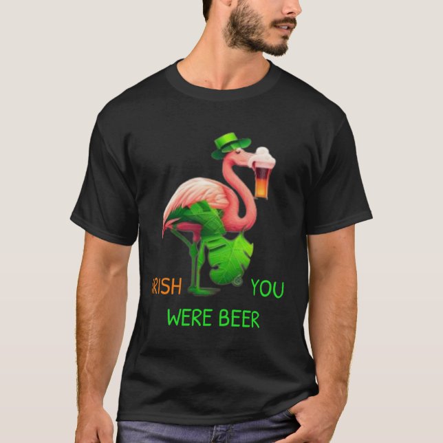 Irish You Were Beer Flamingo Shamrock For St Patri T Shirt (Framsida)