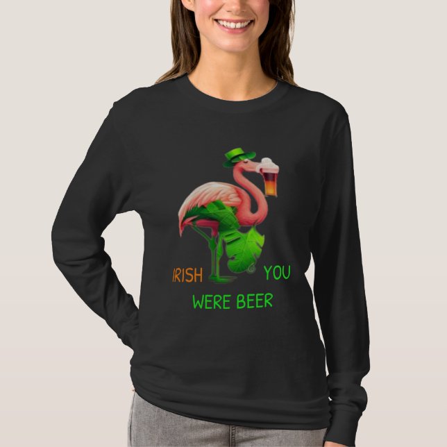 Irish You Were Beer Flamingo Shamrock For St Patri T Shirt (Framsida)