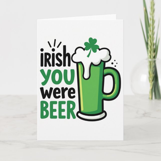 Irish You Were Beer Superkort Kort (Framsida)