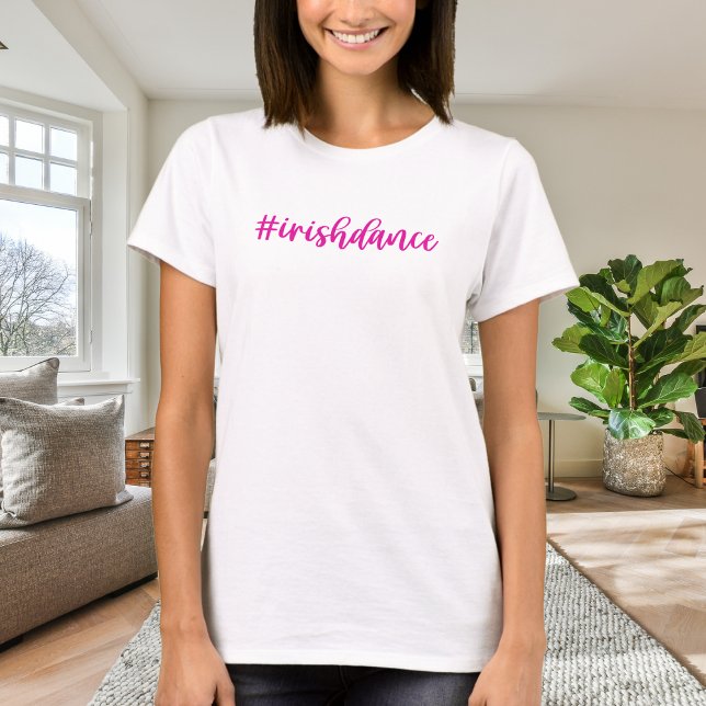 #irishdance - Rosa Cursive - Irish Dance T Shirt (Skapare uppladdad)