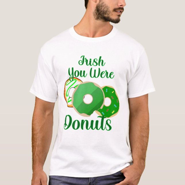 Iriska du var donuts - St. Patrick's Day T Shirt (Framsida)