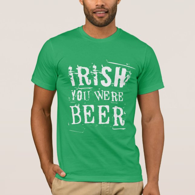 Iriska du var öl - St patricks day T Shirt (Framsida)