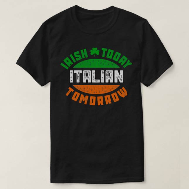 Iriska Idag, italienska Grönten Saint Patricks Day T Shirt (Design framsida)