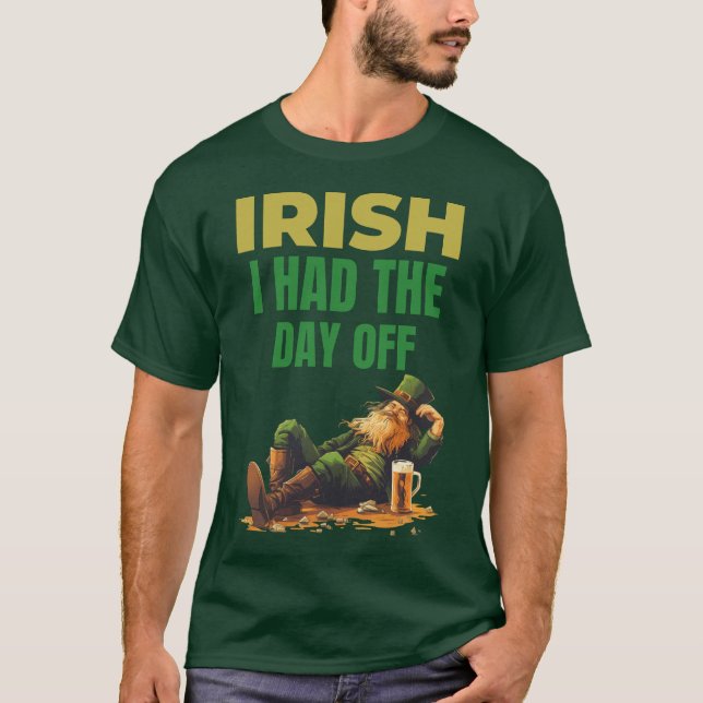 Iriska jag hade dagen av St. Patrick's Day T Shirt (Framsida)