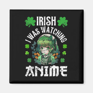 Iriska jag tittade på Anime St patrick's day Anime Magnet