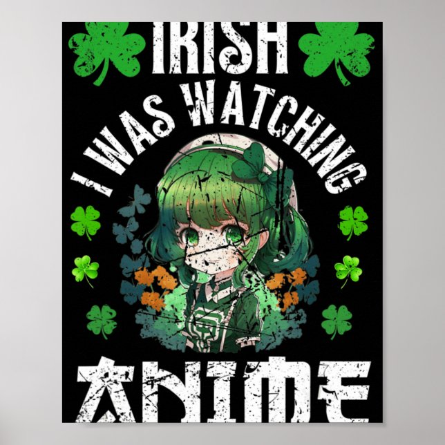 Iriska jag tittade på Anime St patrick's day Anime Poster (Framsidan)
