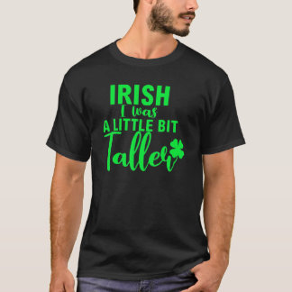 Iriska var jag lite mer Shamrock St Patric T Shirt