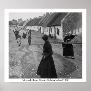 Irland 1902, Fairhead Village, County Galway Poster