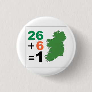 Irland 26+6=1 Unified Irish Republic Pinback Knapp