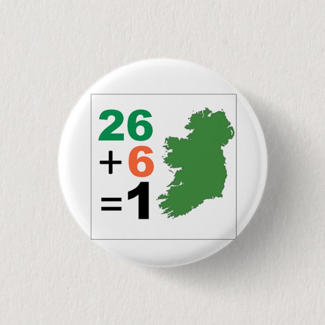 Irland 26+6=1 Unified Irish Republic Pinback Knapp (Framsida)