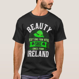 Irland Beauty kommer inte att ha kom inom Irel T Shirt