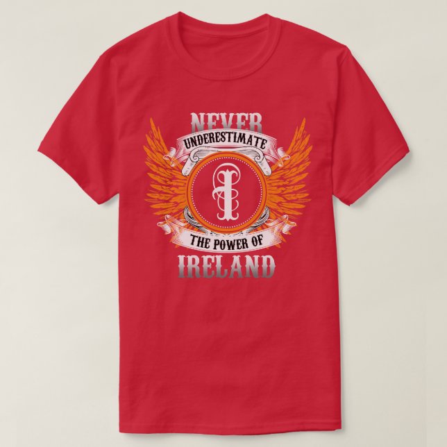 Irland Namn Shirt underskattar aldrig kraftverket  T (Design framsida)