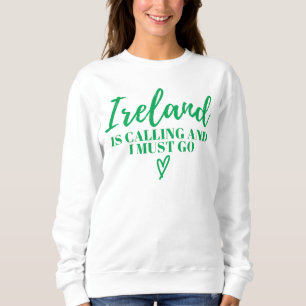 Irland ringer och jag måste åka Irland-Funny T Shirt