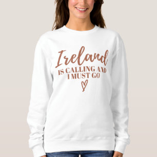 Irland ringer och jag måste åka Irland-Funny T Shirt