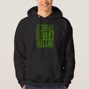 Irland Souvenir Ireland Clothing Rak Outta I Hoodie