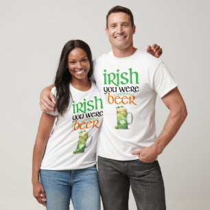 Irländare du var Beer St. Patrick's Day T-shirt
