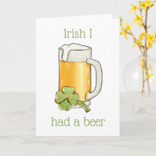 Irländare Jag hade ett ölstekt St. Patrick's Day C Kort