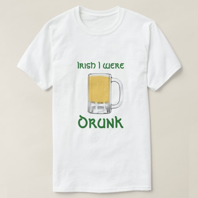 Irländare var jag drack Sts Patrick dagT-tröja Tee Shirt (Design framsida)
