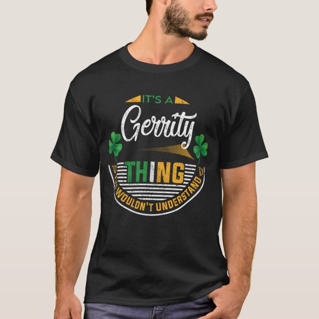 Irländsk - Det är en Gerrity-grej T Shirt (Framsida)