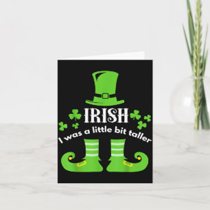 Irländsk Jag Var Lite Högre St Patrick's Day T Kort