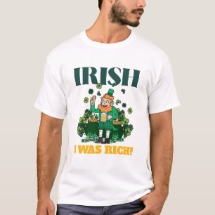 Irländsk Jag Var Rik Rolig Leprechaun T Shirt
