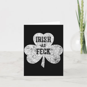Irländsk som fan Saint Patrick Day Gif Kort