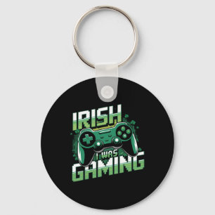 Irländsk var jag spelade rolig St Patricks Day Gam Nyckelring