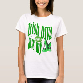 Irländska diva kyssa mina skor t-shirt